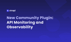 New Community Plugin: API Monitoring and Observability