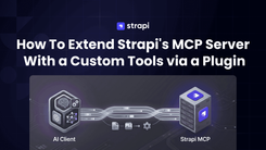 How To Extend Strapi's MCP Server With a Custom Tools
