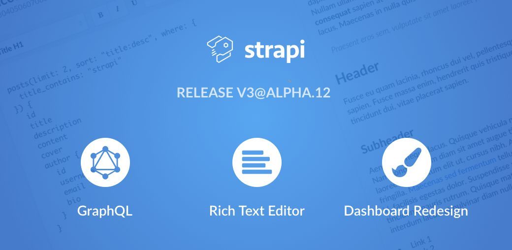 v3@alpha.12 - GraphQL, Rich Text Editor & Redesigned  Dashboard  🎉
