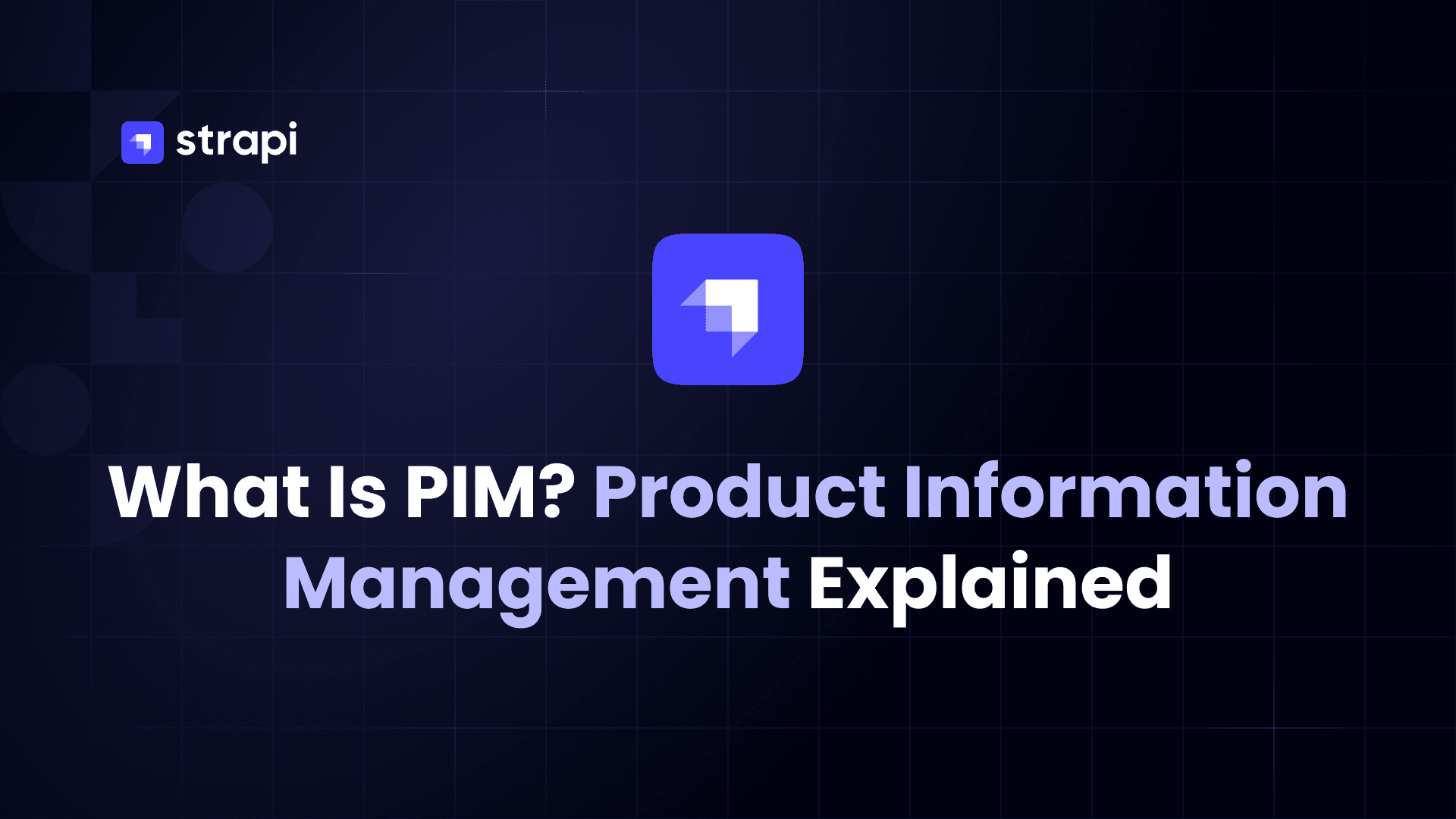 What Is PIM? Product Information Management Explained